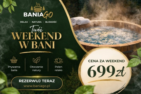 BaniaGo na Cały Weekend